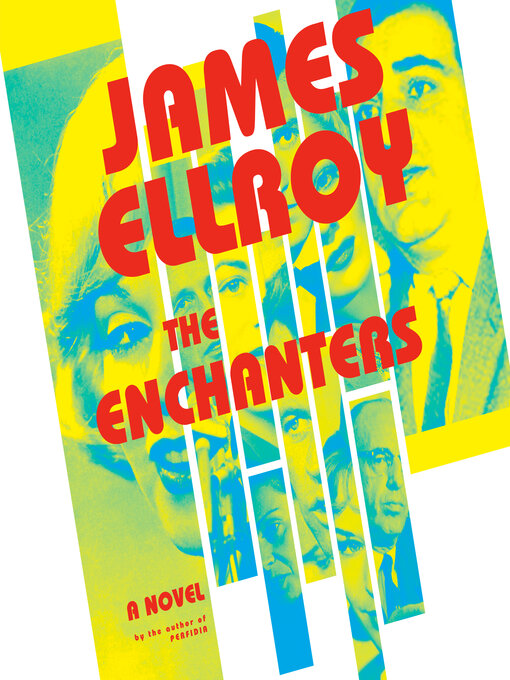 Title details for The Enchanters by James Ellroy - Available